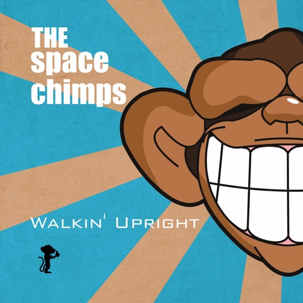 The Space Chimps — Walkin' Upright album cover